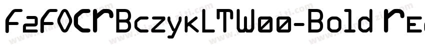 F2FOCRBczykLTW00-Bold Regular字体转换